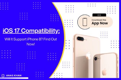 iOS 17 Compatibility: Will It Support iPhone 8? Find Out Now!