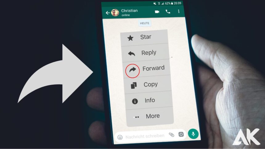 how to forward whatsapp message on iphone to another phone