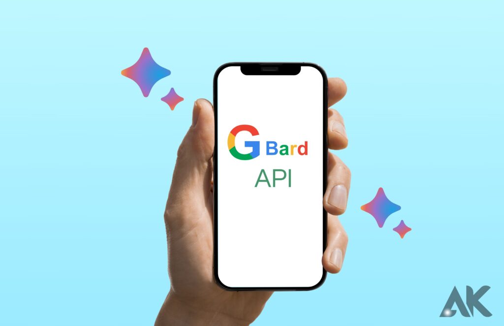 The Google Bard API Everything You Need to Know