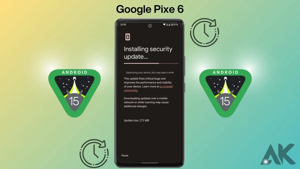 Will pixel 6 get android 15