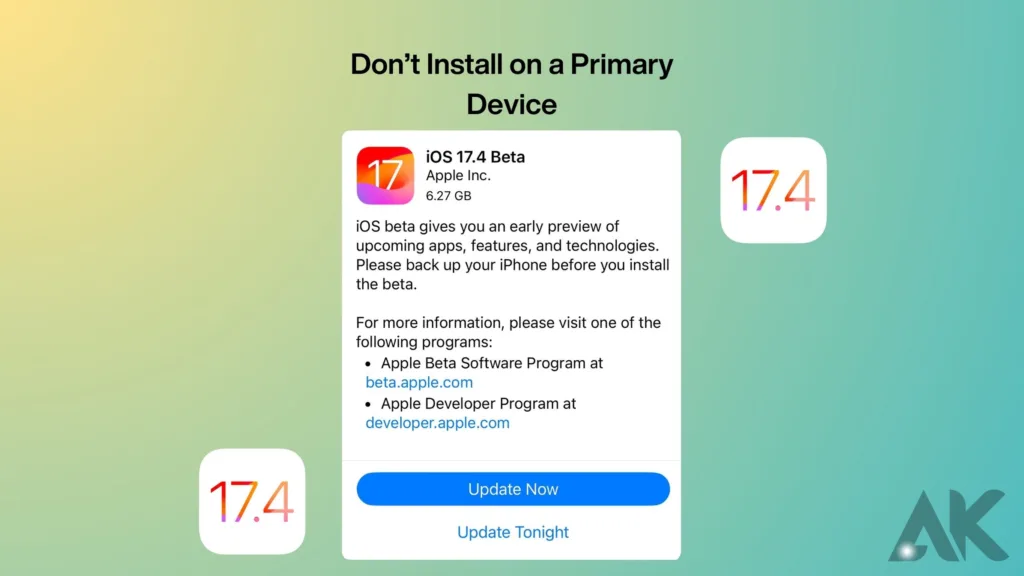 Should you update to iOS 17.4?:Don’t Install on a Primary Device