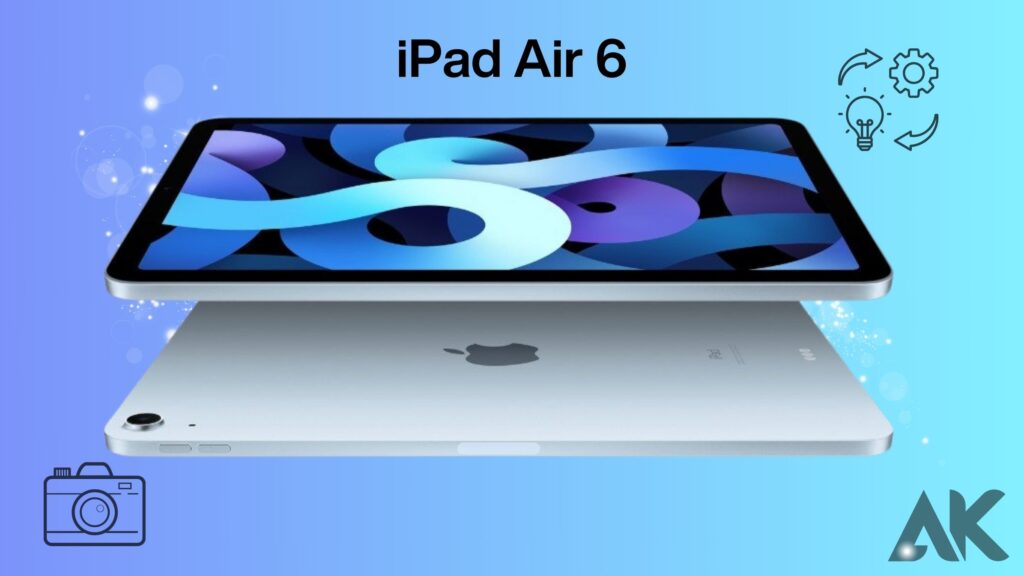 iPad Air 6 camera
