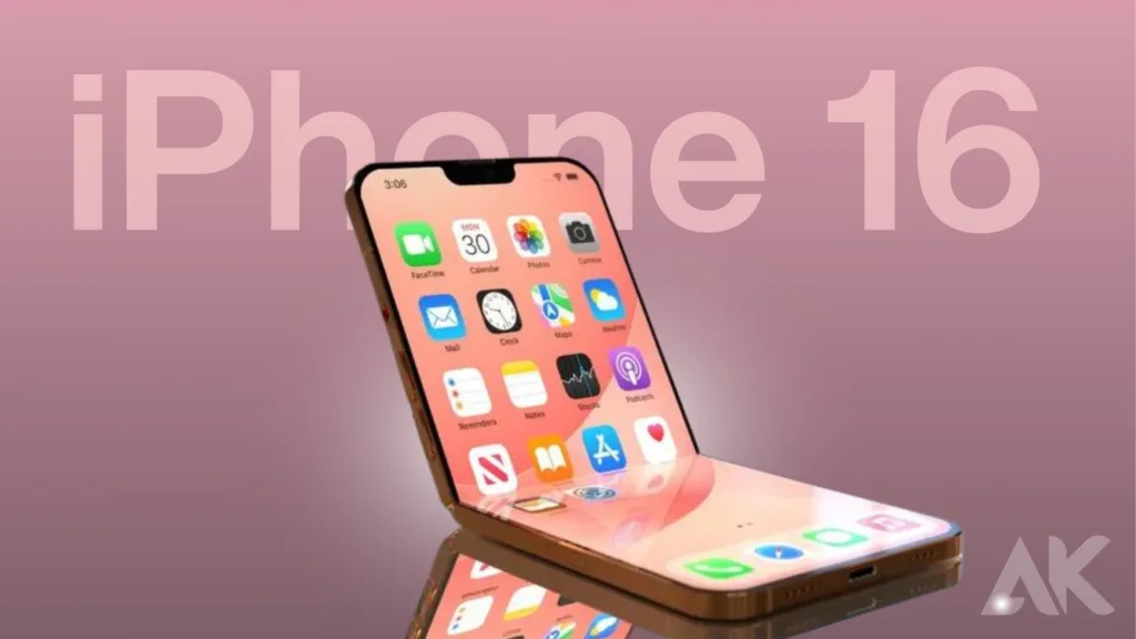 The Display of the iPhone 16 Foldable