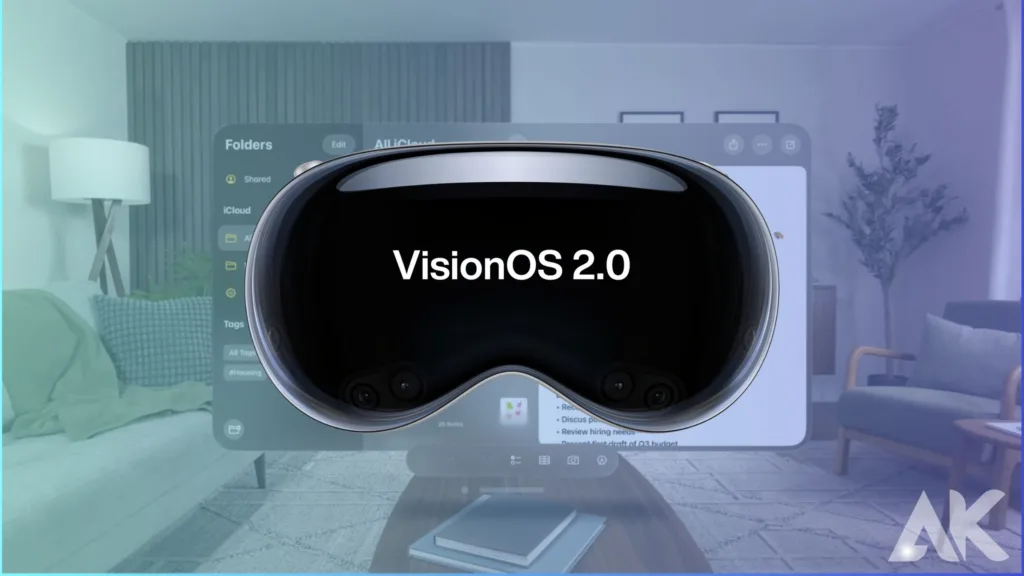 VisionOS 2.0 update