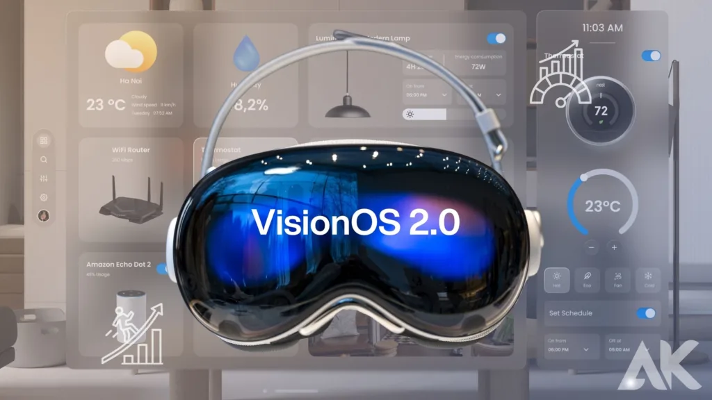VisionOS 2.0 benefits