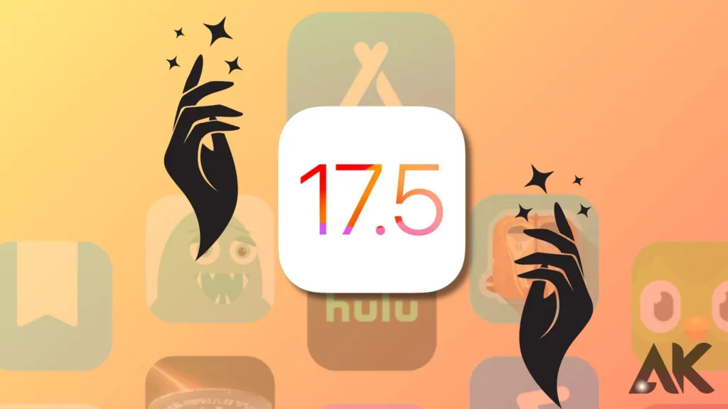 Tips for Developing iOS 17.5 Compatible Apps