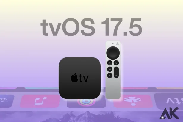 What's New in tvOS 17.5