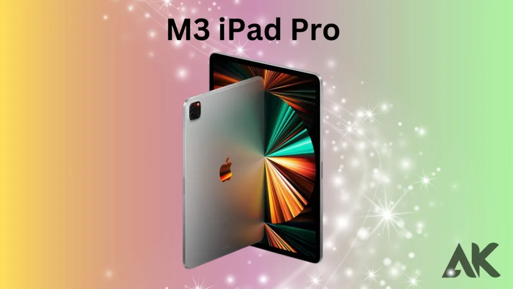 M3 iPad Pro features