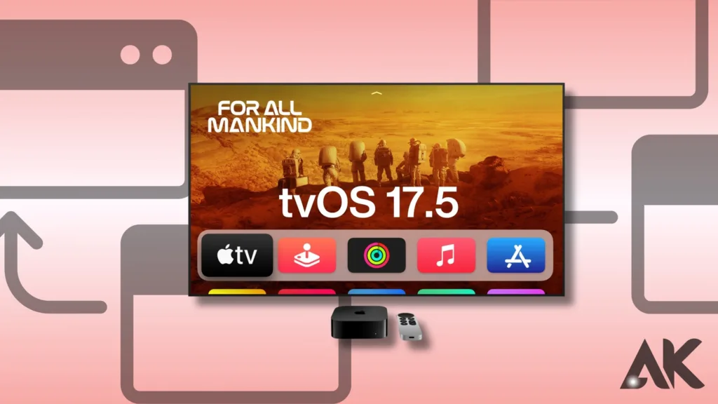 tvOS 17.5 compatibility