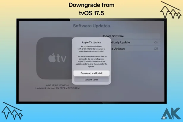 How to downgrade from tvOS 17.5