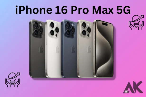 Unleashing iPhone 16 Pro Max 5G Capabilities What You Need to Know (1)