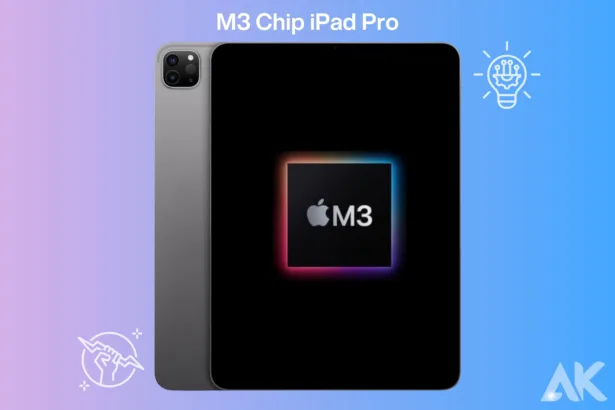 M3 chip iPad Pro