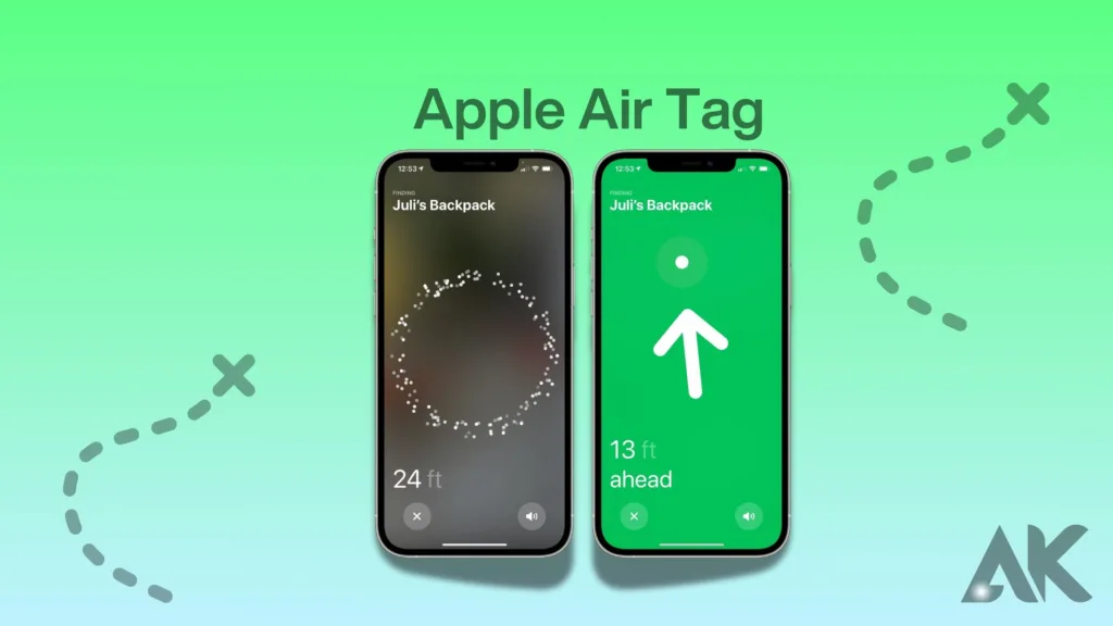 Apple Air Tag app:Using the Precision Finding Feature