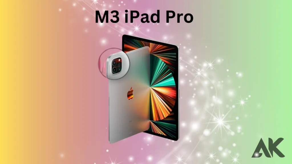 M3 iPad Pro features