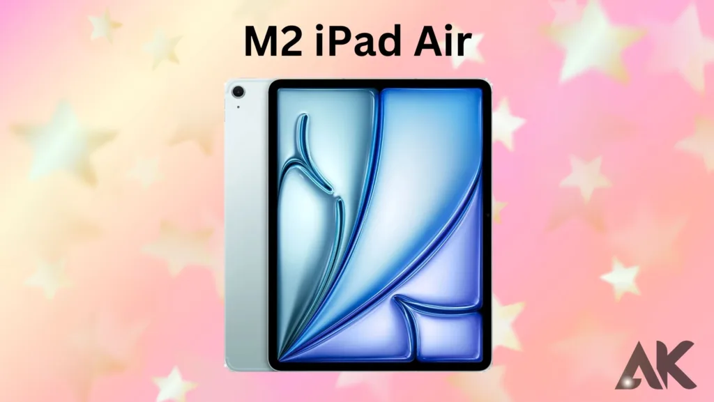 m2 iPad Air rumors:m2 iPad Air rumors : price