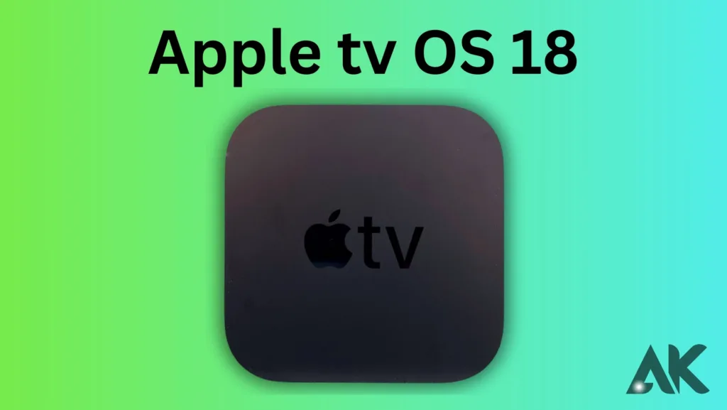 apple tvOS 18 issues and fixes
