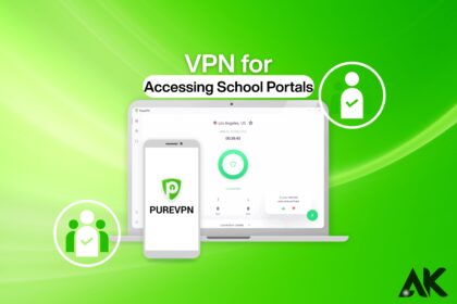 vpn for accessing school portals