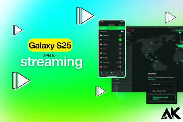 Galaxy S25 VPN for streaming