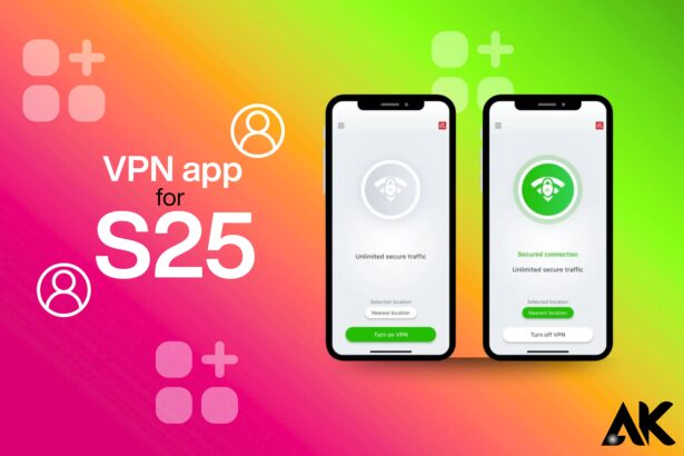 VPN app for S25