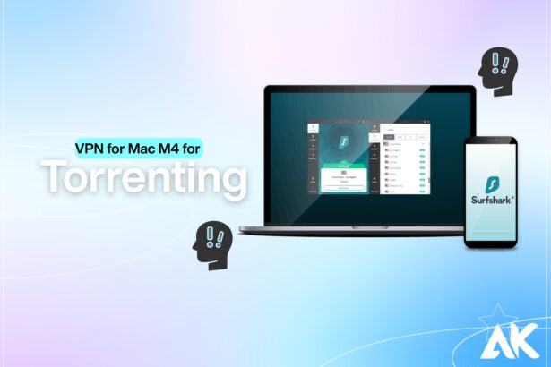 VPN for Mac M4 for torrenting