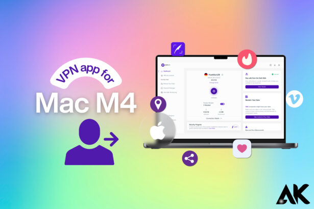 VPN app for Mac M4