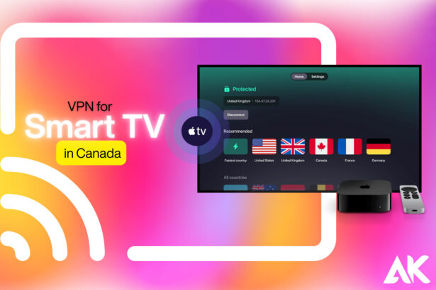 VPN for smart TV in Canada