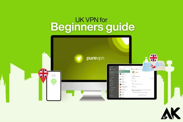 UK VPN for beginners guide