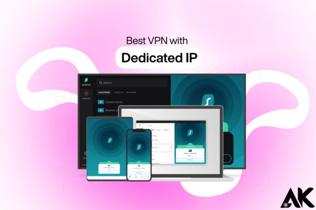 best VPN with dedicated IP