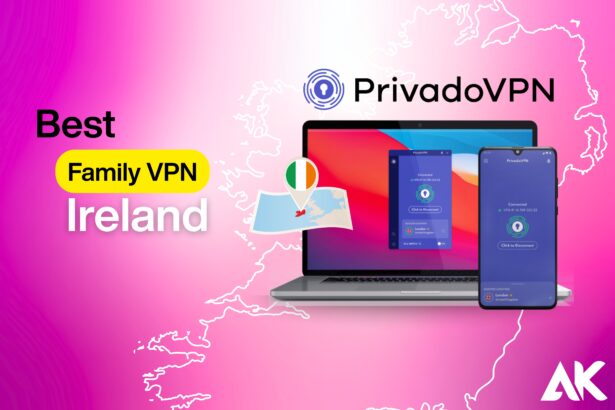 best family VPN Ireland