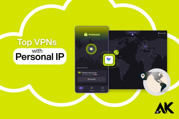 top VPNs with personal IP